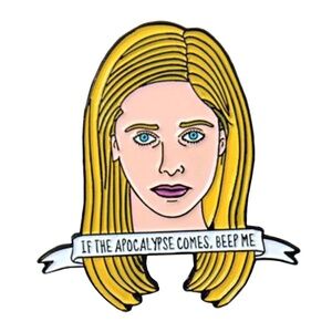 "IF THE APOCALYPSE COMES BEEP ME” BUFFY THE VAMPIRE SLAYER ENAMEL PIN BROOCH NWT
